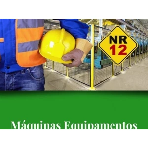 Laudo & Treinamento NR-12 – Segurança no Trabalho em Maquinas e Equipamentos.